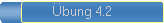 �bung 4.2