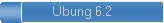 �bung 6.2